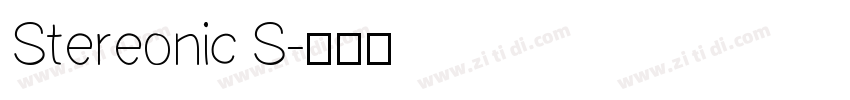 Stereonic S字体转换